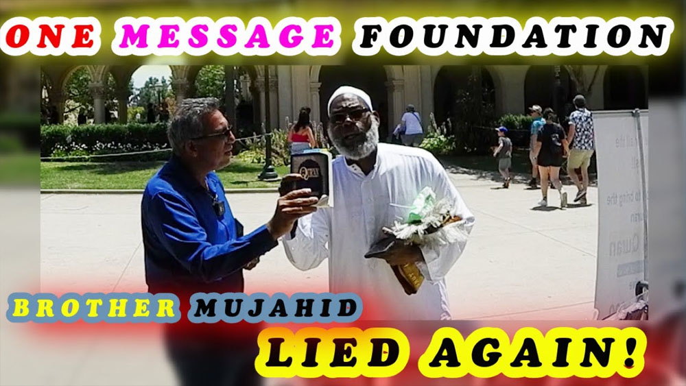 One Message Foundation Dawah Brother Mujahid lied again.BALBOA PARK
